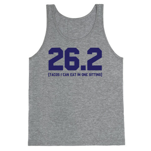 26.2 Tacos In One Sitting Tank Top