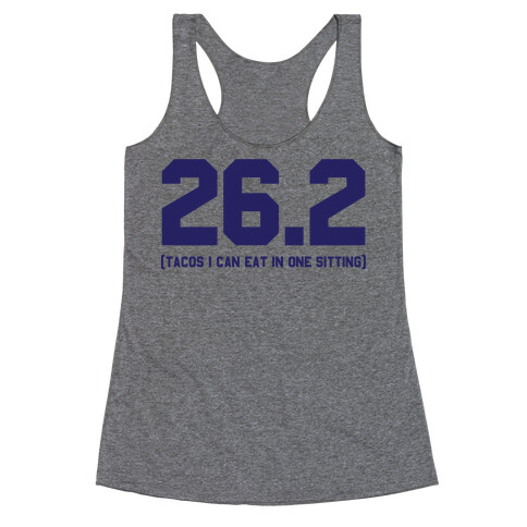 26.2 Tacos In One Sitting Racerback Tank Top