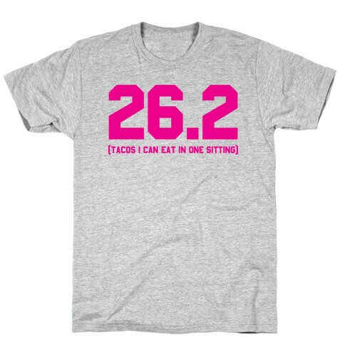 26.2 Tacos In One Sitting T-Shirt