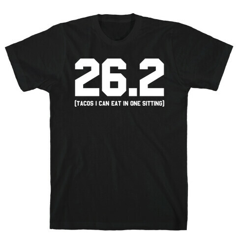 26.2 Tacos In One Sitting T-Shirt