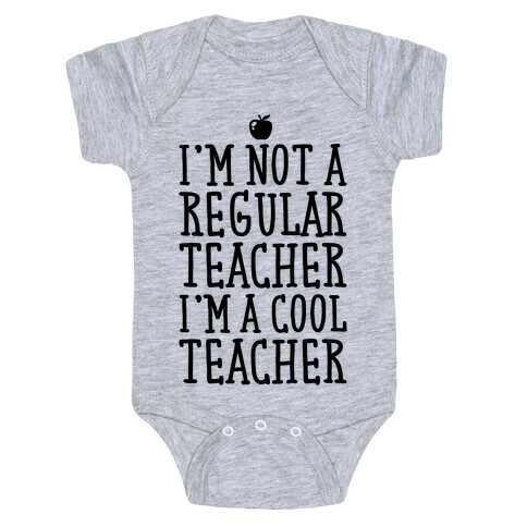 Cool Teacher Baby One-Piece