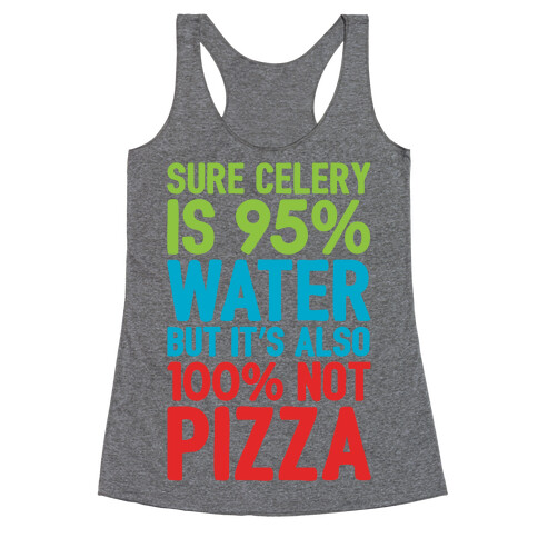 Celery Is Not Pizza Racerback Tank Top