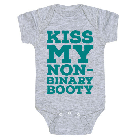 Kiss My Non-Binary Booty Baby One-Piece
