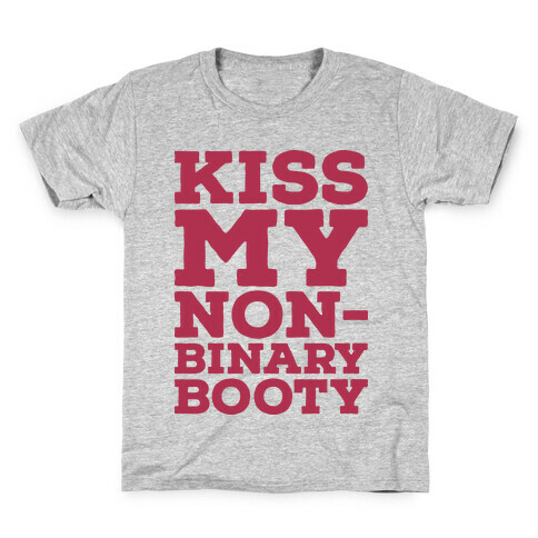 Kiss My Non-Binary Booty Kids T-Shirt