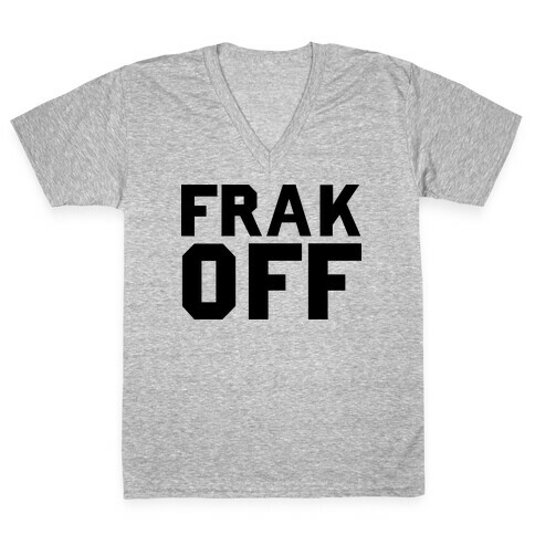 Frak Off V-Neck Tee Shirt