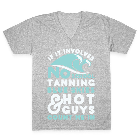 Blue Skies And Hot Guys V-Neck Tee Shirt