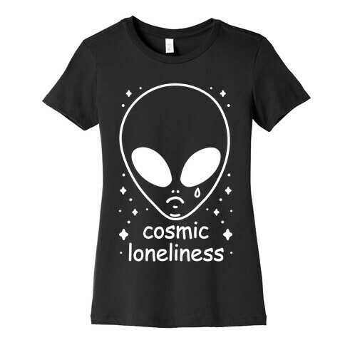 Cosmic Loneliness Womens T-Shirt
