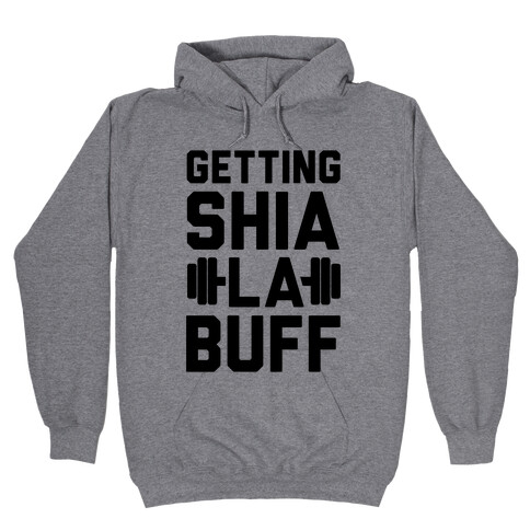 Getting Shia La Buff Hooded Sweatshirt