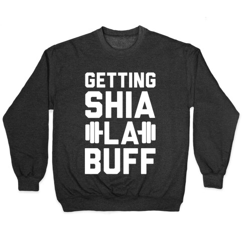 Getting Shia La Buff Pullover