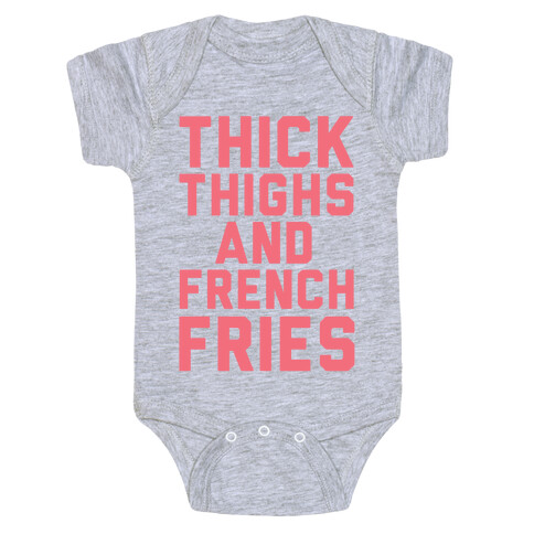 Thick Thighs And French Fries Baby One-Piece