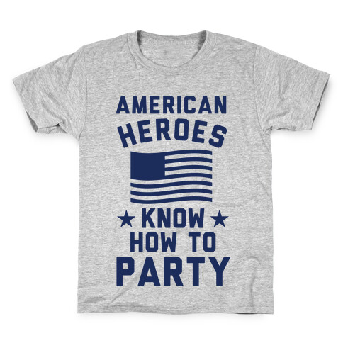 American Heroes Know How To Party Kids T-Shirt