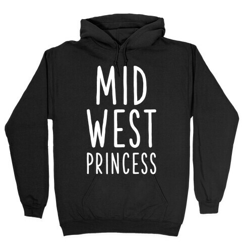 Midwest Princess Hooded Sweatshirt