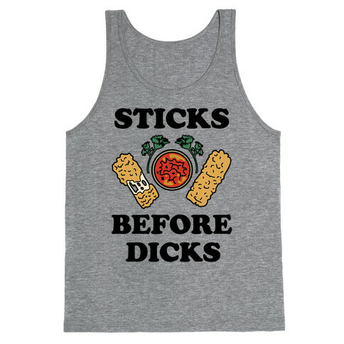 Sticks Before Dicks Tank Top