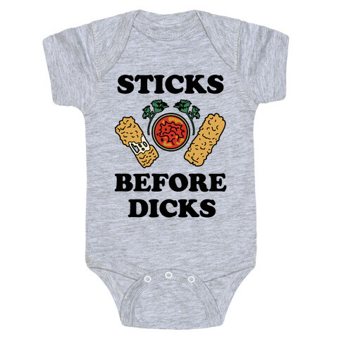 Sticks Before Dicks Baby One-Piece
