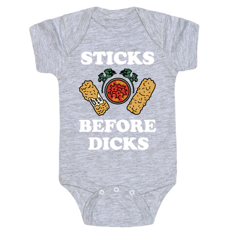 Sticks Before Dicks Baby One-Piece