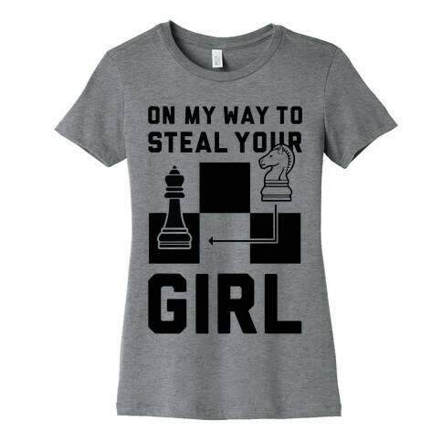 On My Way To Steal Your Girl Chess Womens T-Shirt