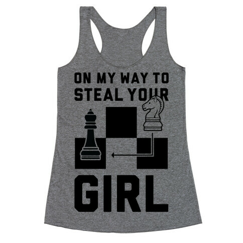 On My Way To Steal Your Girl Chess Racerback Tank Top