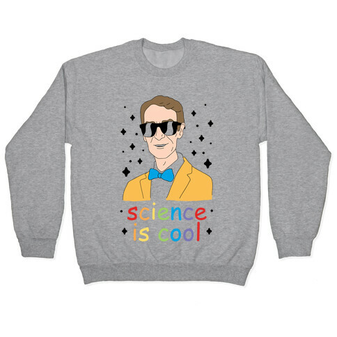 Science Is Cool Pullover