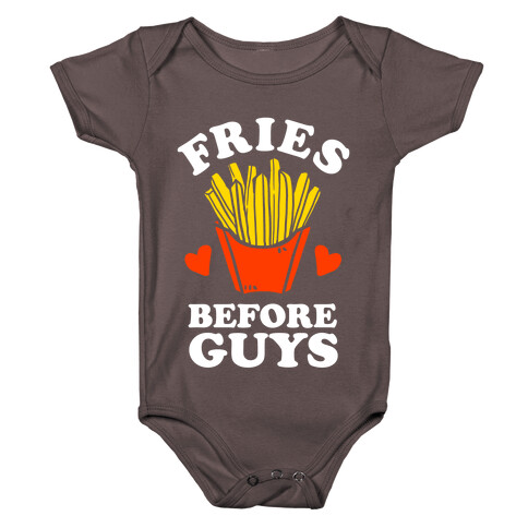 Fries Before Guys Baby One-Piece