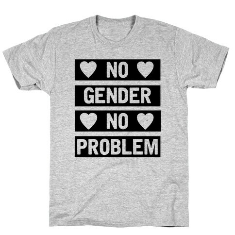 No Gender No Problem T-Shirt