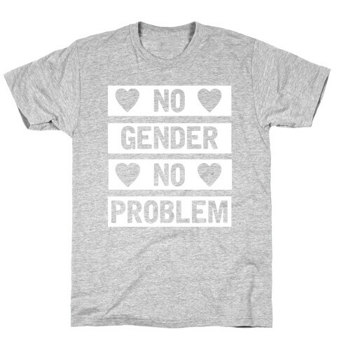 No Gender No Problem T-Shirt