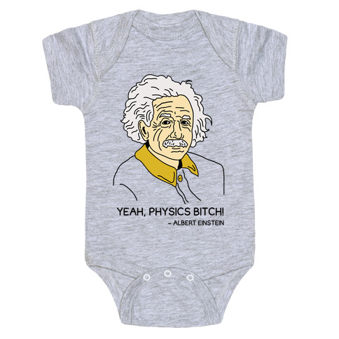 Yeah Physics Bitch Baby One-Piece