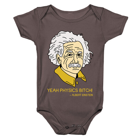 Yeah Physics Bitch Baby One-Piece