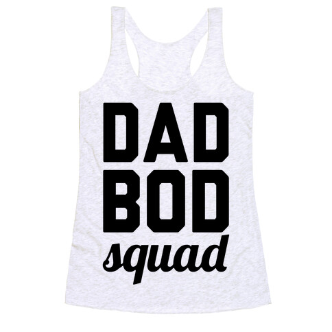 Dad Bod Squad Racerback Tank Top