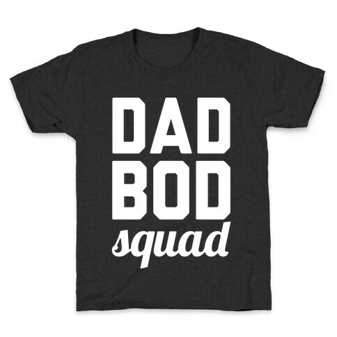 Dad Bod Squad Kids T-Shirt