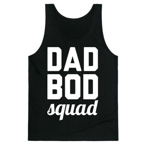 Dad Bod Squad Tank Top