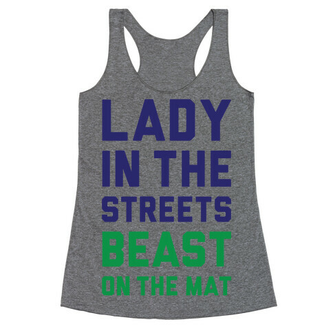 Lady In The Streets Freak On The Mat Racerback Tank Top