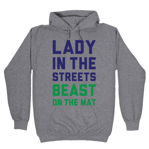 Lady In The Streets Freak On The Mat Hooded Sweatshirt