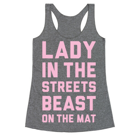 Lady In The Streets Freak On The Mat Racerback Tank Top