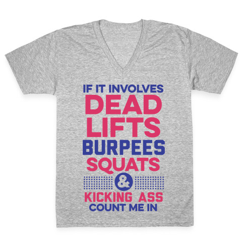 If It Involves Working Out Count Me In V-Neck Tee Shirt