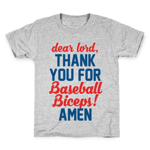 Dear Lord, Thank You For Baseball Biceps Kids T-Shirt