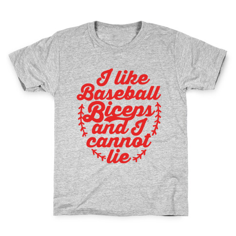 I Like Baseball Biceps and I Cannot Lie Kids T-Shirt