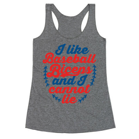 I Like Baseball Biceps and I Cannot Lie Racerback Tank Top