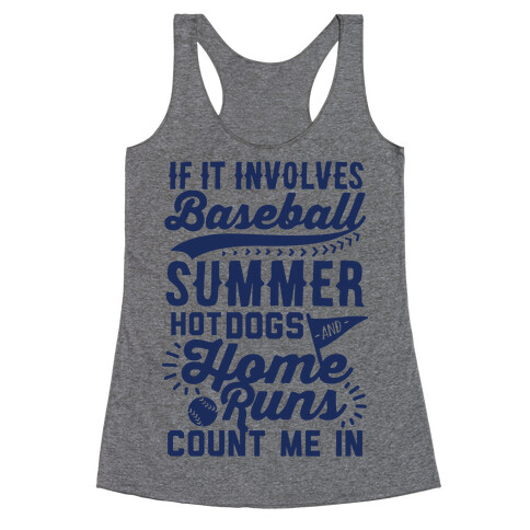 If It Involves Baseball Count Me In Racerback Tank Top