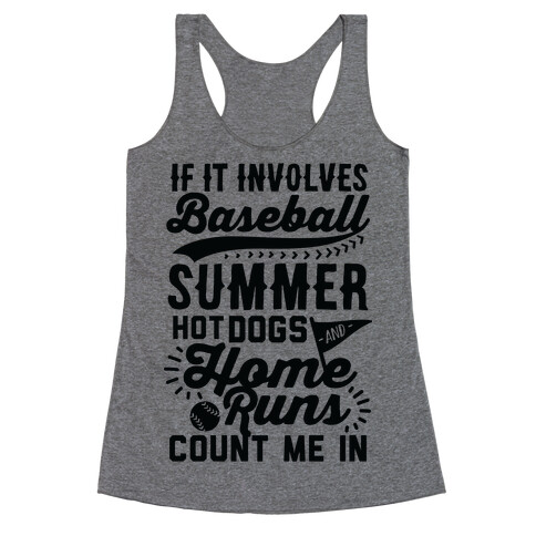 If It Involves Baseball Count Me In Racerback Tank Top