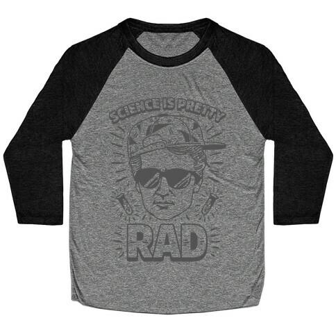 Science is Pretty Rad Marie Curie Baseball Tee