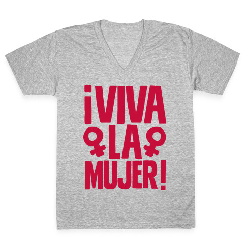 Viva la Mujer! V-Neck Tee Shirt