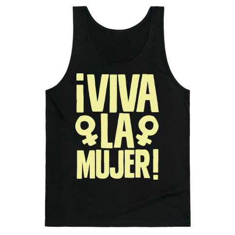 Viva la Mujer! Tank Top