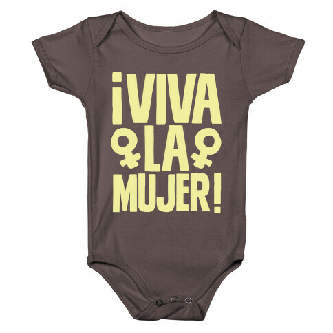 Viva la Mujer! Baby One-Piece