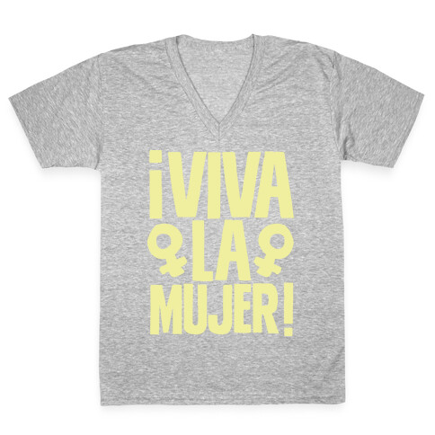 Viva la Mujer! V-Neck Tee Shirt