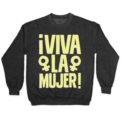 Viva la Mujer! Pullover