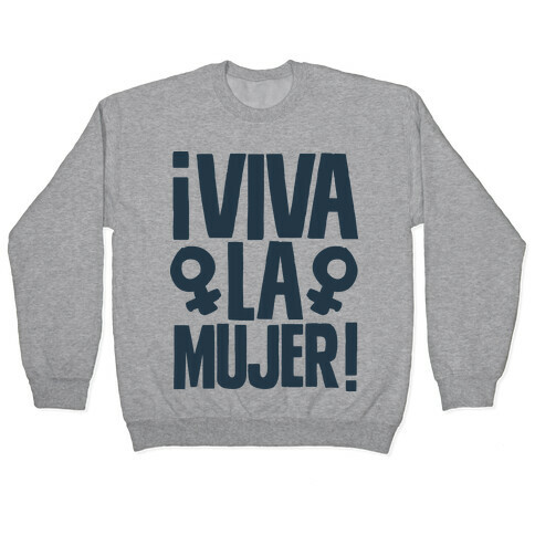 Viva la Mujer! Pullover