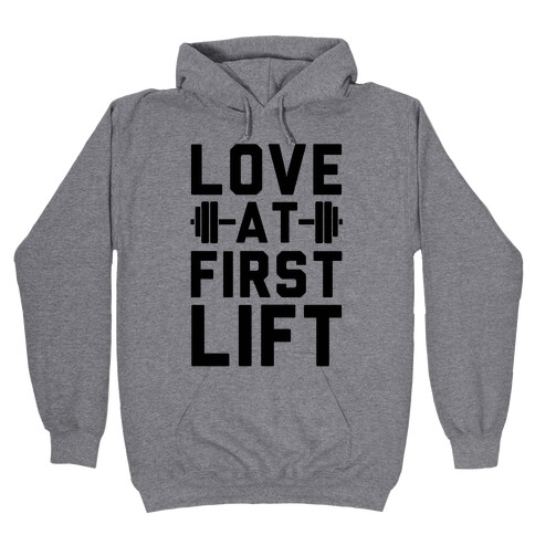 Love At First Lift Hooded Sweatshirt