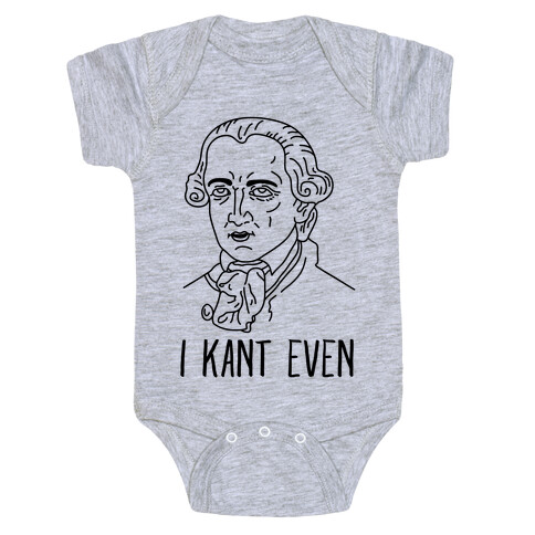 I Kant Even Baby One-Piece