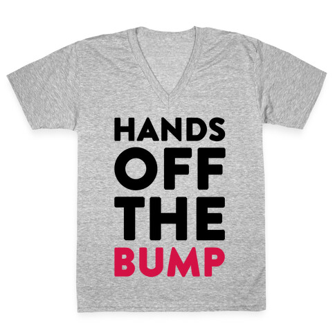 Hands Off The Bump V-Neck Tee Shirt