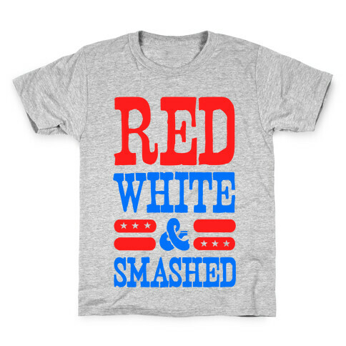 Red White and Smashed! Kids T-Shirt